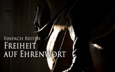 Freiheit auf Ehrenwort