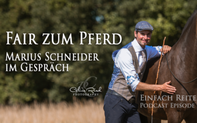 ERP-54: Fair zum Pferd mit Marius Schneider