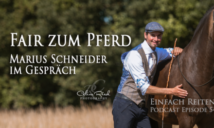 ERP-54: Fair zum Pferd mit Marius Schneider