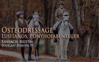 ERP-57: Osteodressage, Lusitanos, Ponyhof-Abenteuer