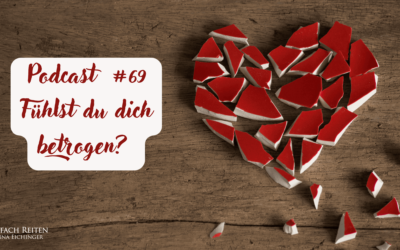 ERP 69: Fühlst du dich betrogen?