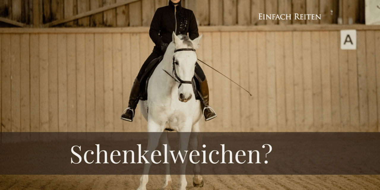 Schenkelweichen: Hilfengebung vs. Haltungsschaden?